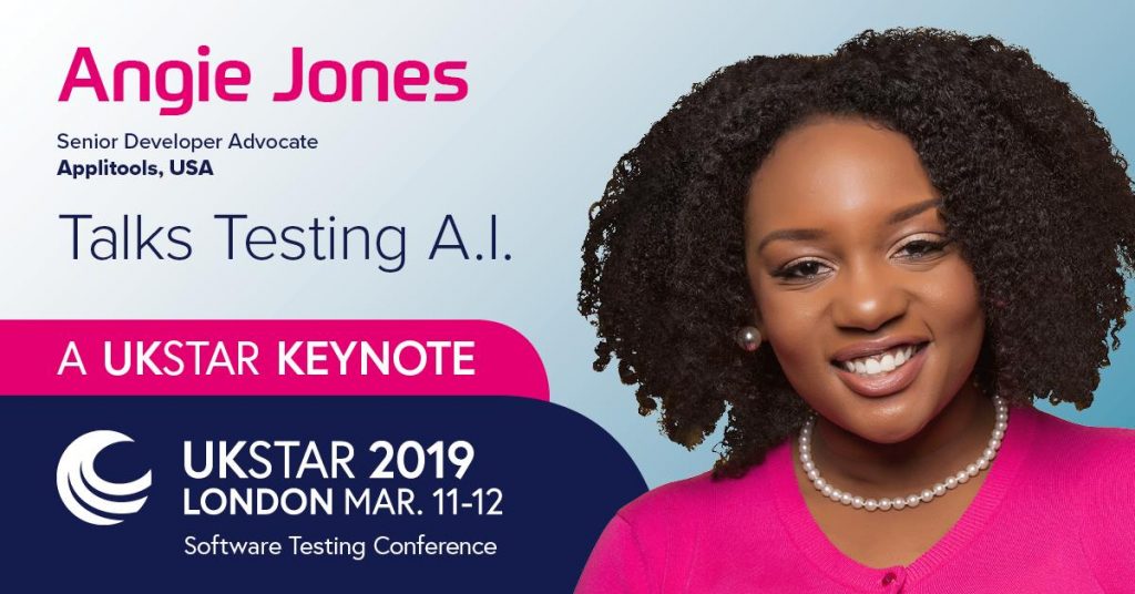UKSTAR Conf 2019 - Angie Jones Talk