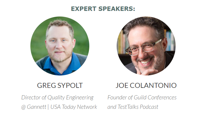 Greg Sypolt (Gannett | USA Today) and Joe Colantonio (TestTalks)