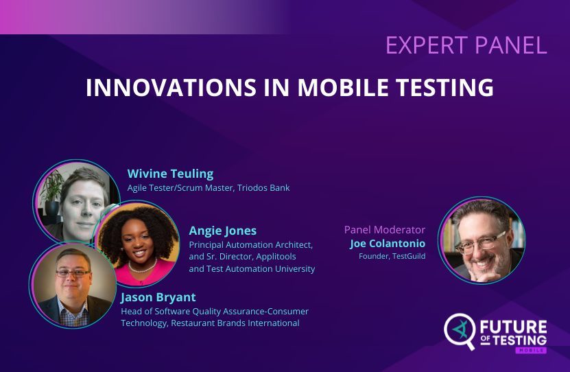 Future of Testing Mobile Expert Panel