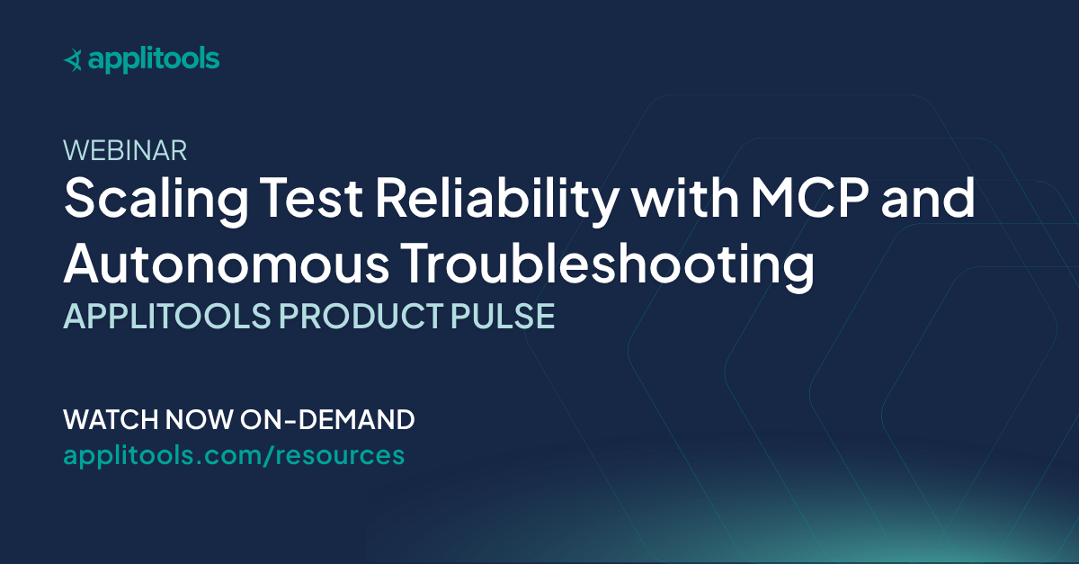 Scaling Test Reliability with MCP and Autonomous Troubleshooting webinar