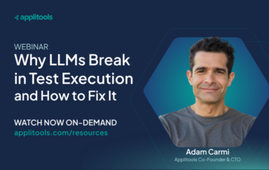 Adam Carmi - Why LLMs Break in Test Execution and How to Fix It