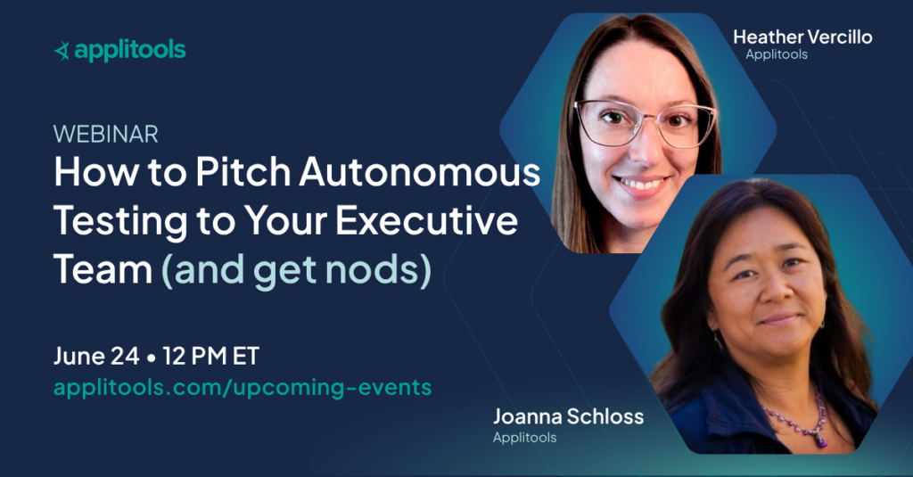 How to Pitch Autonomous Testing to Your Exec Team
