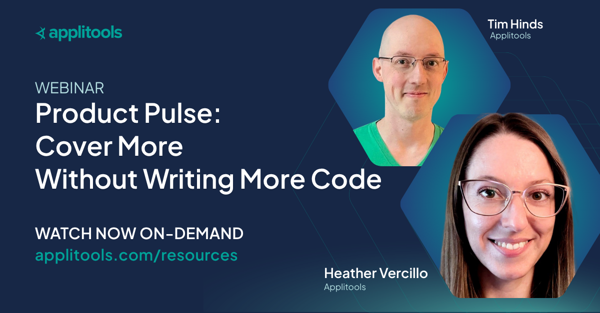 Product Pulse: Cover More Without Writing More Code